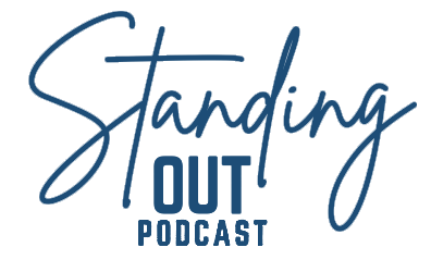 Standing Out Podcast with Trey Griggs