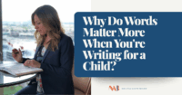 Melissa White Boyer writing in a notebook at a table by a window with a blurred cityscape in the background, accompanying her blog post titled 'Why Do Words Matter More When You're Writing for a Child?